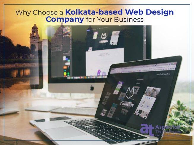 Why Choose a Kolkata-based Web Design Company for Your Business